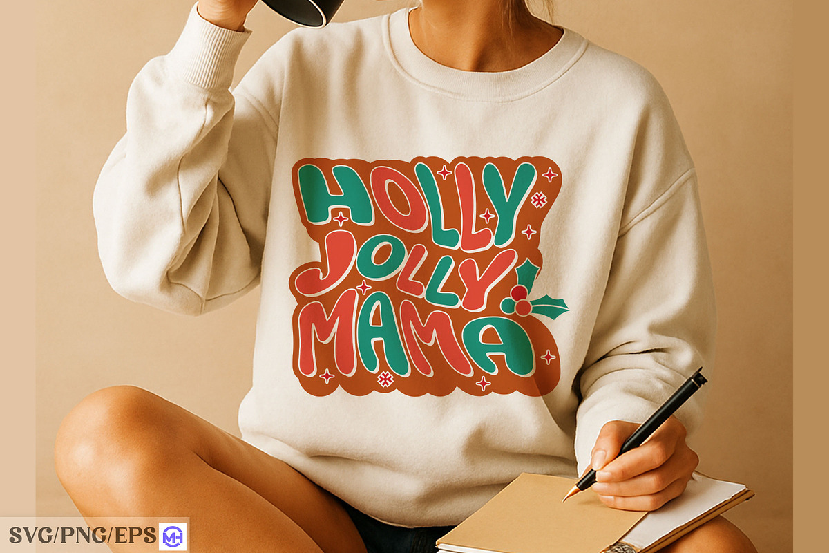 Holly Jolly Mama SVG, a Seasonal Illustration by mh_arif (Photo 3 of 4)