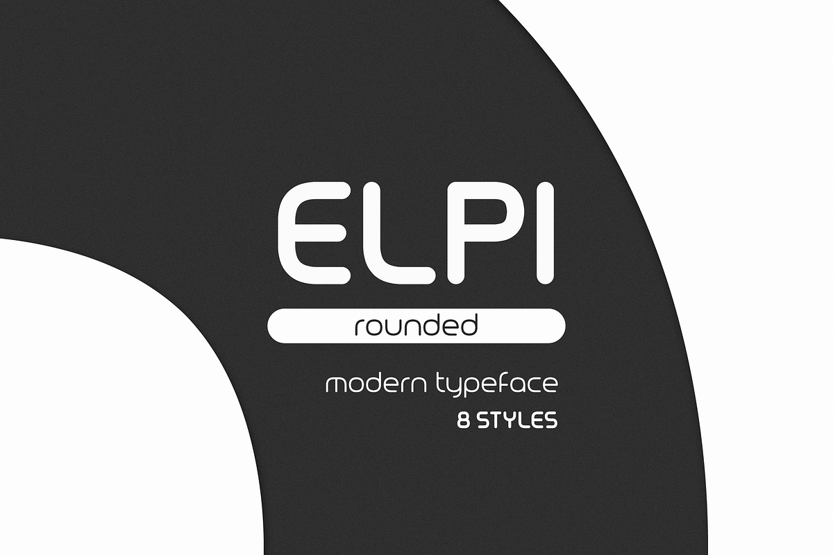 Elpi Rounded - Modern Typeface, a Sans Serif Font by RudenkoArts (Photo 1 of 10)
