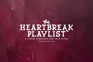 The Heartbreak Playlist Serif Family