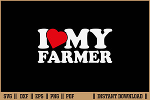 I Love My Farmer Farm Life Design, an Illustration by Handy Arts Studio