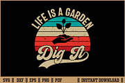 Life is a garden dig it Retro SVG, an Illustration by Handy Arts Studio (Thumbnail 1 of 3)