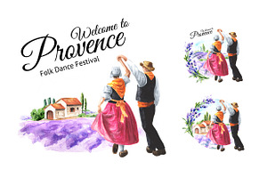 Welcome to Provence. Folk dance
