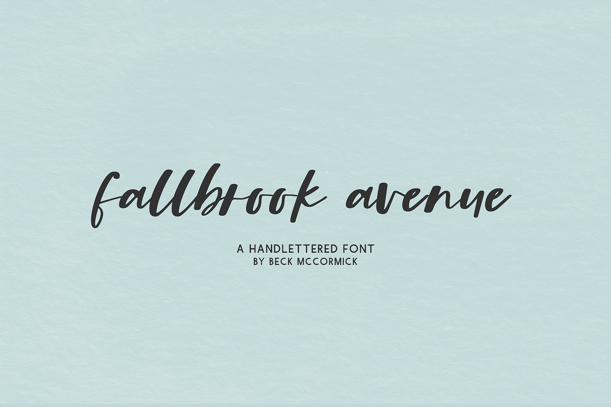 Fallbrook Avenue Script, a Handwritten Font by Beck McCormick (Photo 1 of 10)