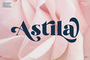 Astila - Modern & Playful Serif Font