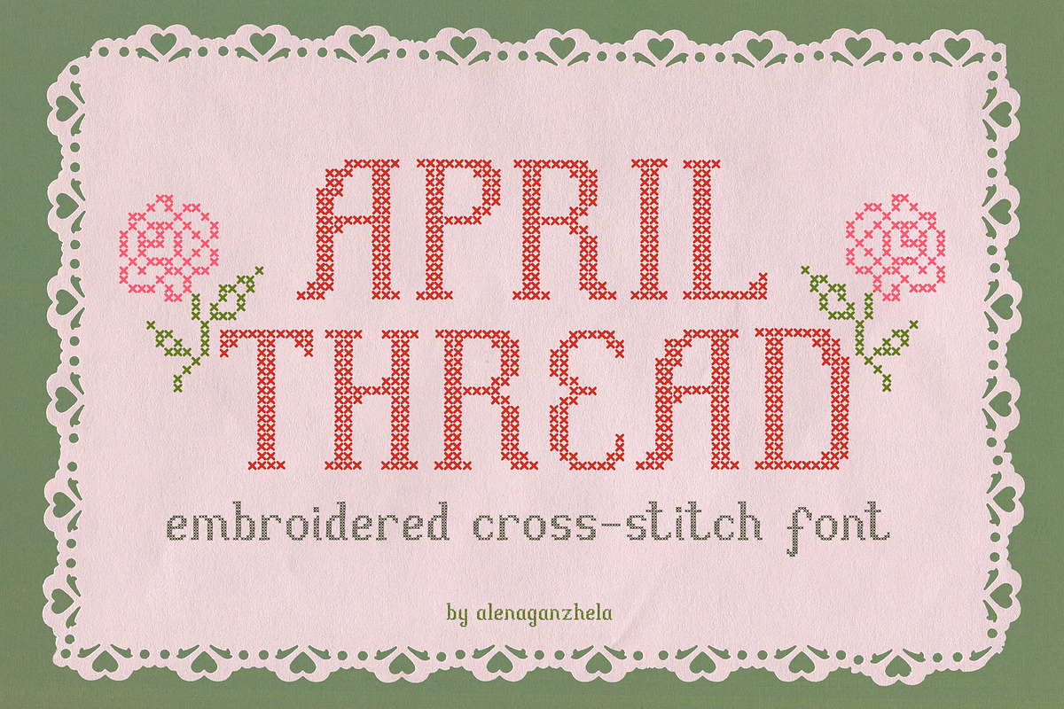 APRIL THREAD - Cross-Stitch Font, a Serif Font by alenaganzhela (Photo 1 of 9)