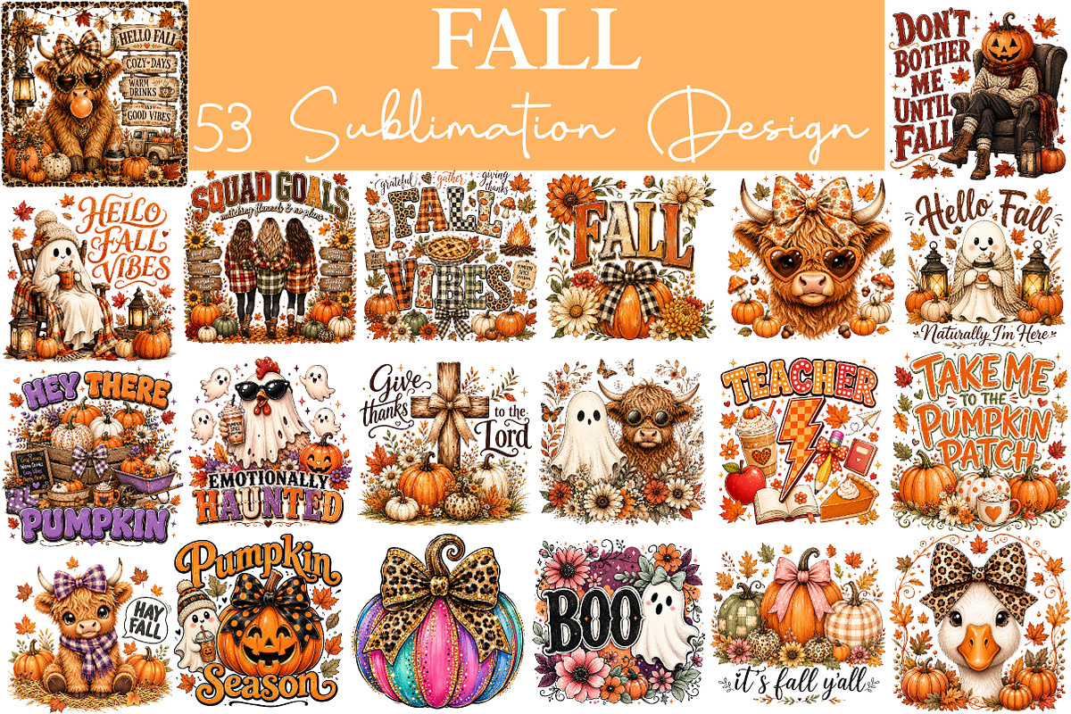 Fall Sublimation Design, a Seasonal Illustration by DreamCafeArt (Photo 1 of 10)
