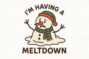 I'm Having a Meltdown, Christmas PNG, an Illustration by CraftArtStudio