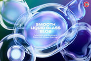 Liquid Glass Blob Abstract Overlay, a Background Graphic by C-Kav (Thumbnail 2 of 4)