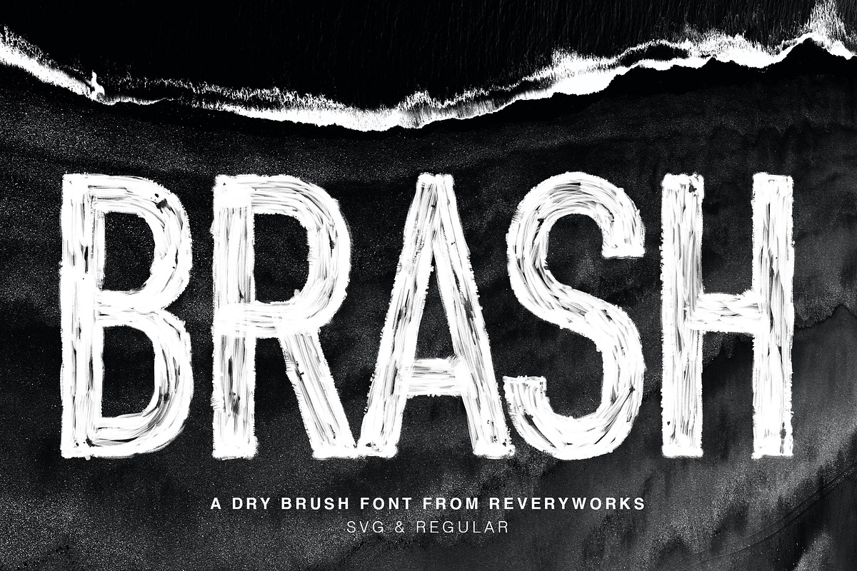 BRASH - A Dry Brush Font, a Sans Serif Font by ReveryWorks (Photo 1 of 16)