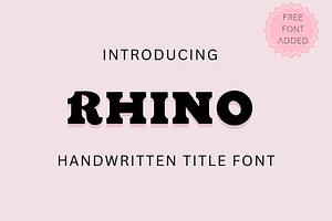 Rhino - Bold Handwritten Font