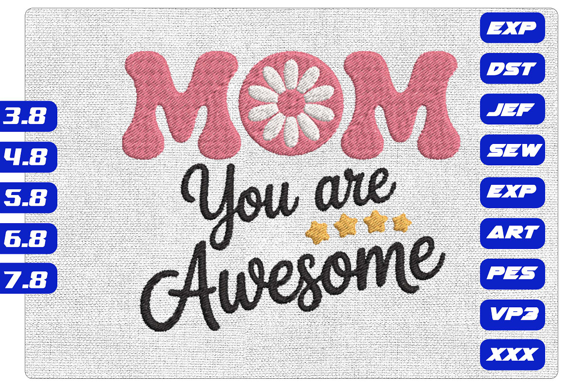 Mom You Are Awesome Embroidery File, an Illustration by Purpose Ekbal (Photo 1 of 3)