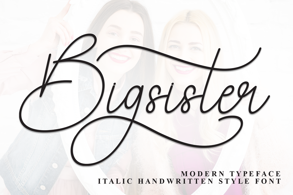 Bigsisiter | Script Font, a Handwritten Font by Scratchones (Photo 1 of 9)