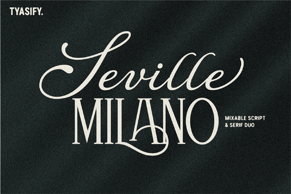 Seville Milano - Timeless Editorial, a Script Font by Tyasify (Photo 1 of 10)