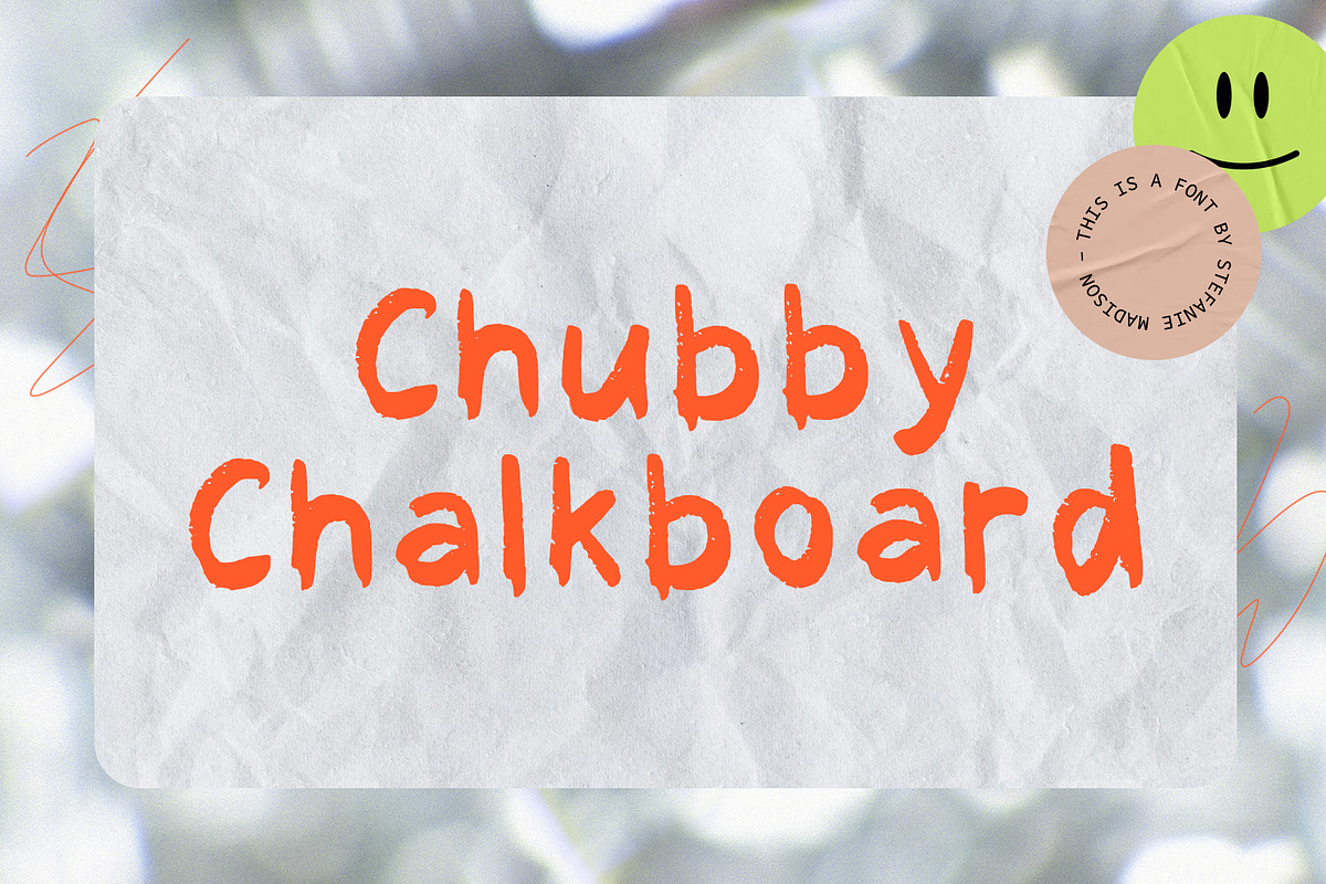 Chubby Chalkboard | Handwritten Font, a Script Font by Stefanie Madison (Photo 1 of 2)