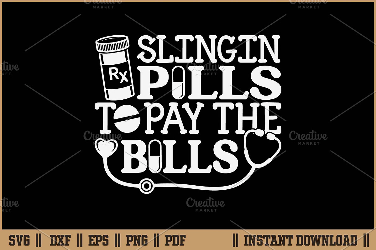 Slingin Pills To Pay The Bills SVG, a Seasonal Illustration by Handy Arts Studio (Photo 1 of 3)