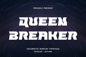 Queen Breaker - Futuristic Font