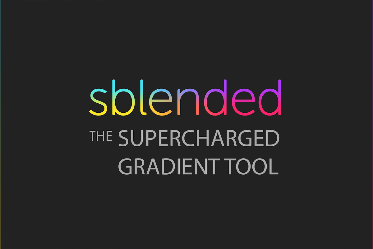 Sblended: Supercharged Gradient Tool, a Brushes & More by Sblended (Photo 1 of 6)