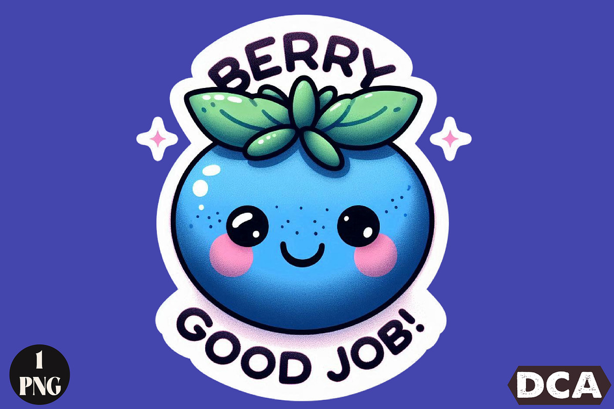 Funny,Berry Good Job Sticker, an Illustration by DreamCafeArt (Photo 1 of 7)