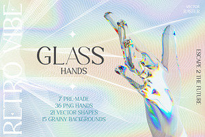3D Glass Hands. Retro vibe