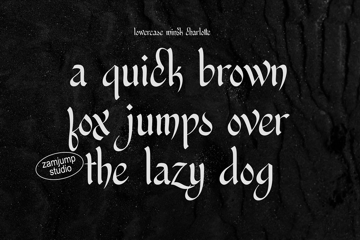 Minsk Charlotte - Unique Calligraphy, a Blackletter Font by zamjumps (Photo 10 of 12)