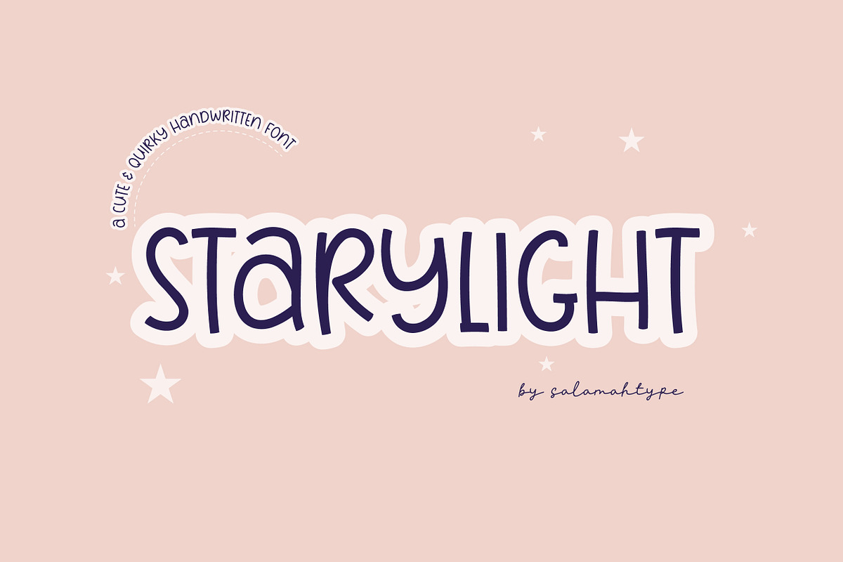 Starylight Quirky Handwritten Font, a Font by Salamahtype (Photo 1 of 6)