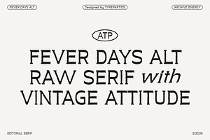Fever Days Alt - Raw Serif Font, a Serif Font by Typeparties