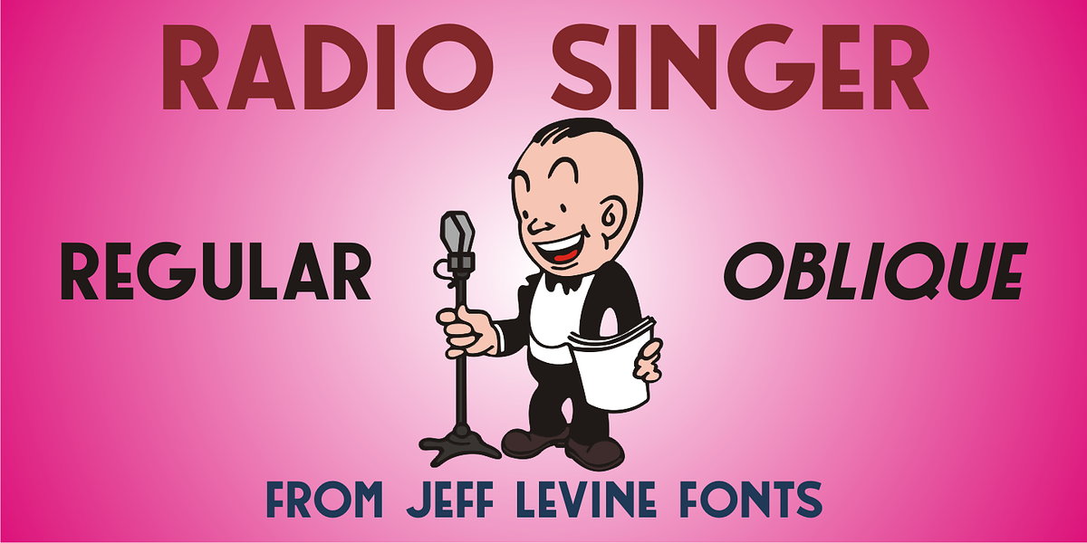 Radio Singer JNL, a Sans Serif Font by Jeff Levine Fonts