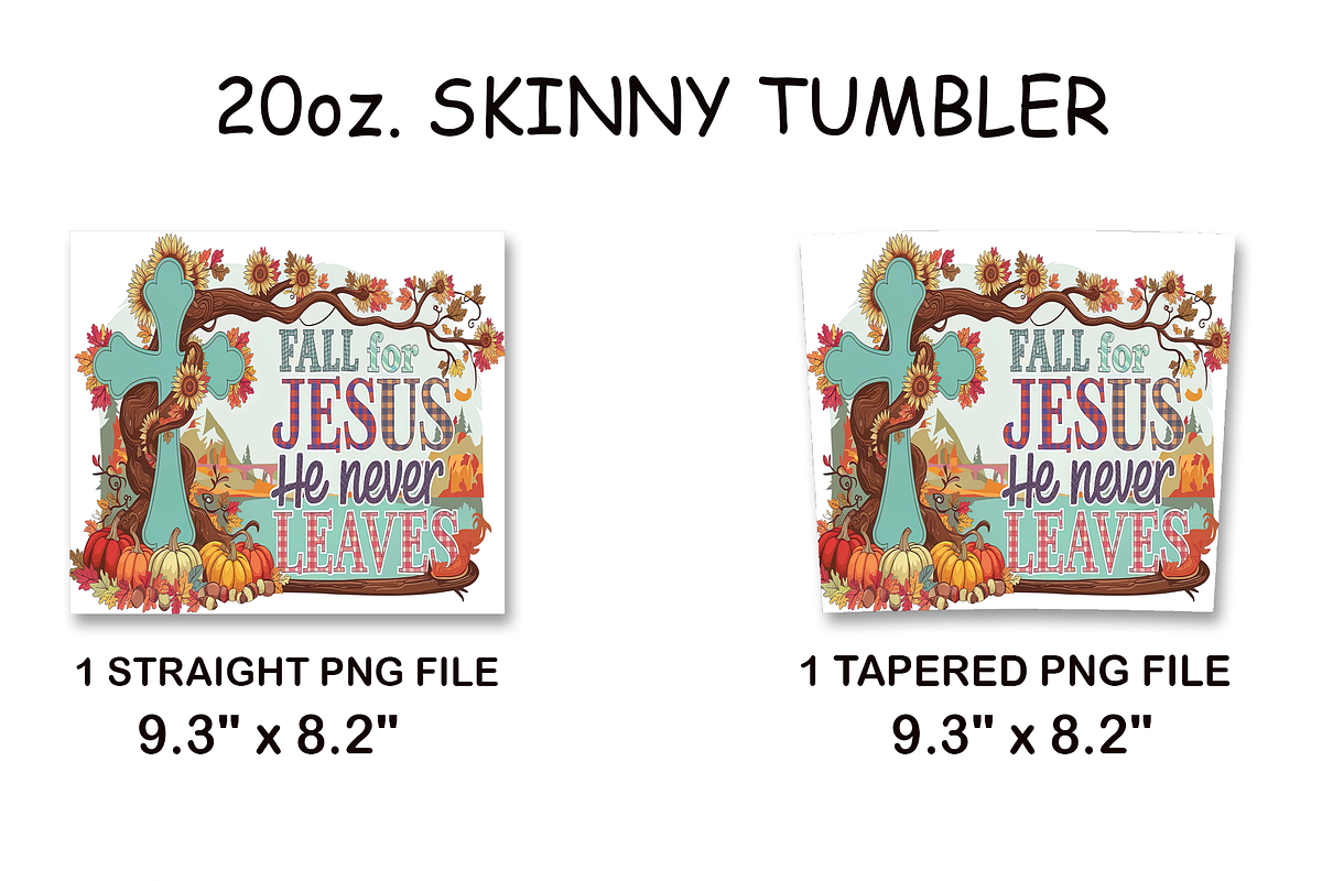 Jesus He Never Leaves Tumbler PNG, an Arts & Entertainment Photo by LamanAzalea (Photo 2 of 2)