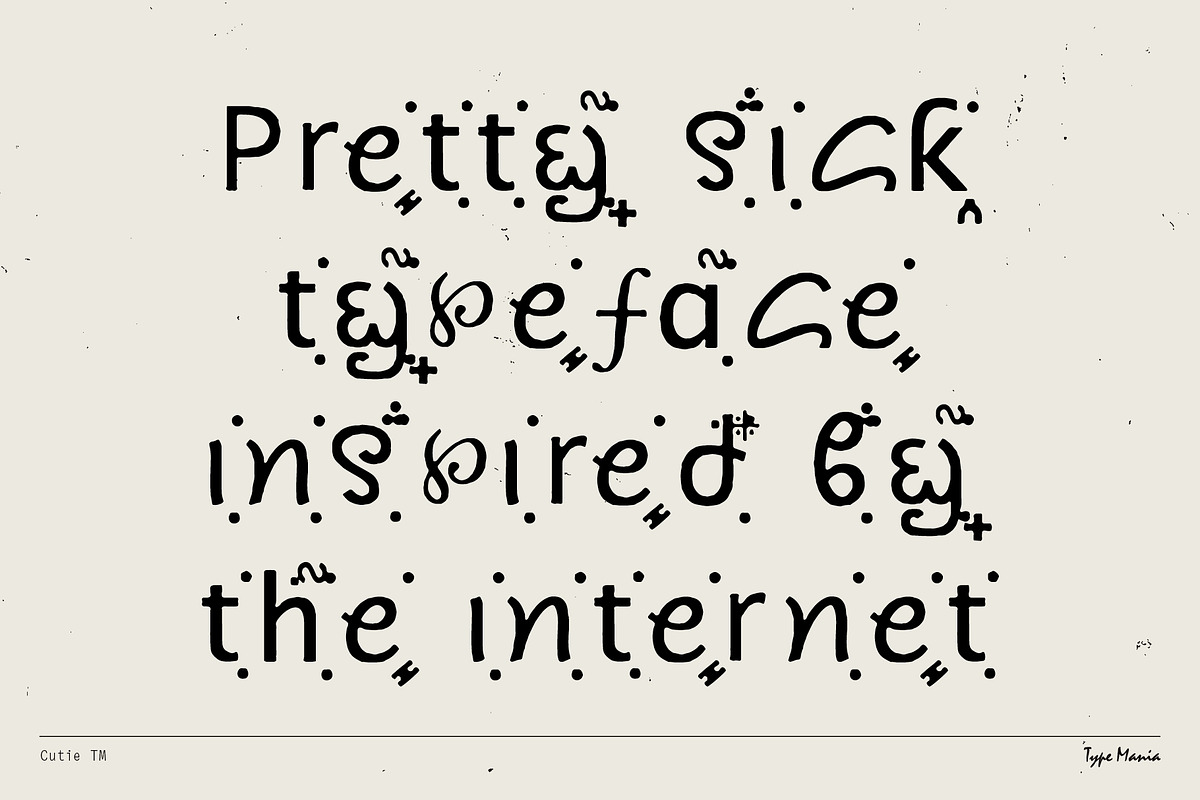 Cutie TM – Fancy Internet Font, a Sans Serif Font by Type Mania (Photo 2 of 10)