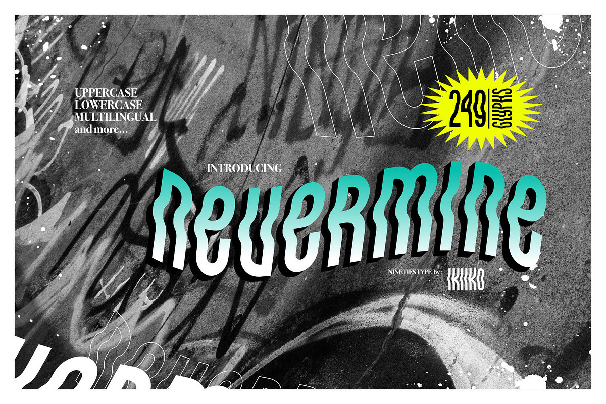 Nevermine - Nineties Type, a Sans Serif Font by ikiiko (Photo 1 of 6)