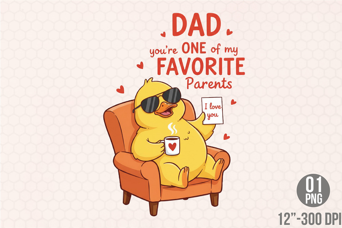 Dad You're One of My Favorite Parent, an Illustration by Designking (Photo 1 of 4)