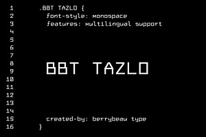 BBT Tazlo - Clean Monospaced Font