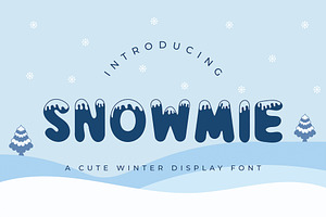 Snowmie - A Cute Winter Display Font