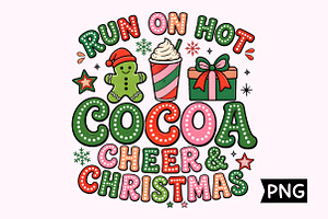 Run On Hot Cocoa Cheer & Christmas, a Seasonal Illustration by Creative Art