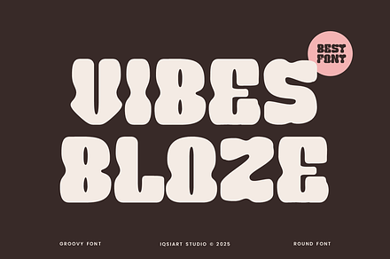 Vibes Bloze - Groovy Font, a Sans Serif Font by Iqsiart Studio