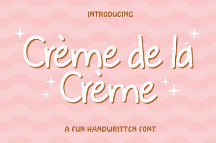 Creme de la Creme - Sans Serif
