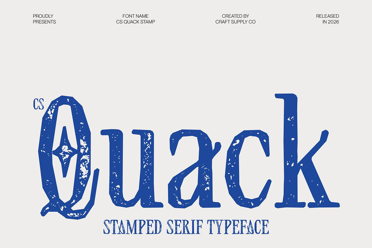 CS Quack Stamp, a Serif Font by Craft Supply Co. (Photo 1 of 8)