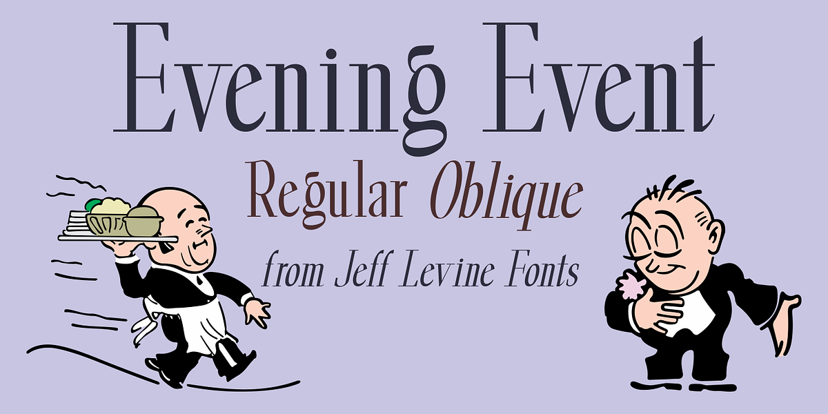 Evening Event JNL, a Serif Font by Jeff Levine Fonts (Photo 1 of 5)