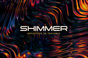 Shimmer: Reflective 3D Textures