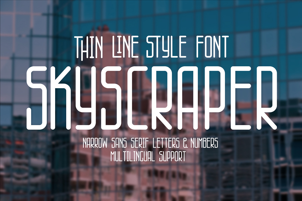 Skyscraper thin line style font.