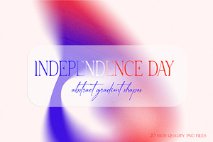 Gradient Shapes Independence Day