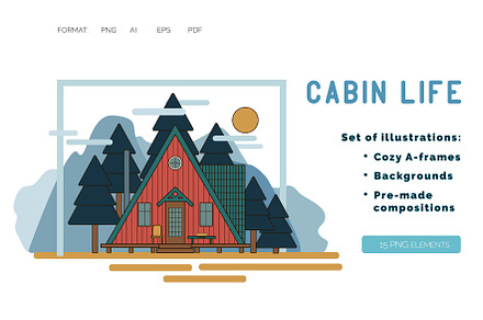 Cabin life. Set of illustrations