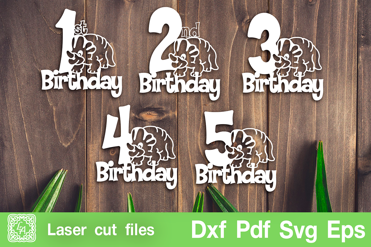 1, 2, 3, 4, 5 Birthday Laser cut SVG, a Templates & Theme by Lerina Art (Photo 1 of 3)