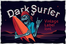 Dark surfer - vintage label font