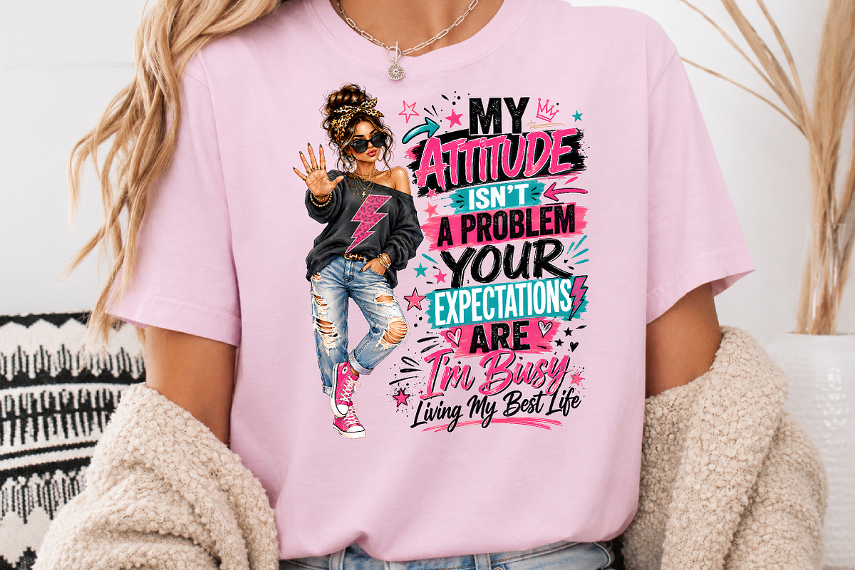 My Attitude Isnt A Problem PNG, a Person Illustration by Rose Art (Photo 3 of 4)