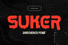 Suker - Distorted Font
