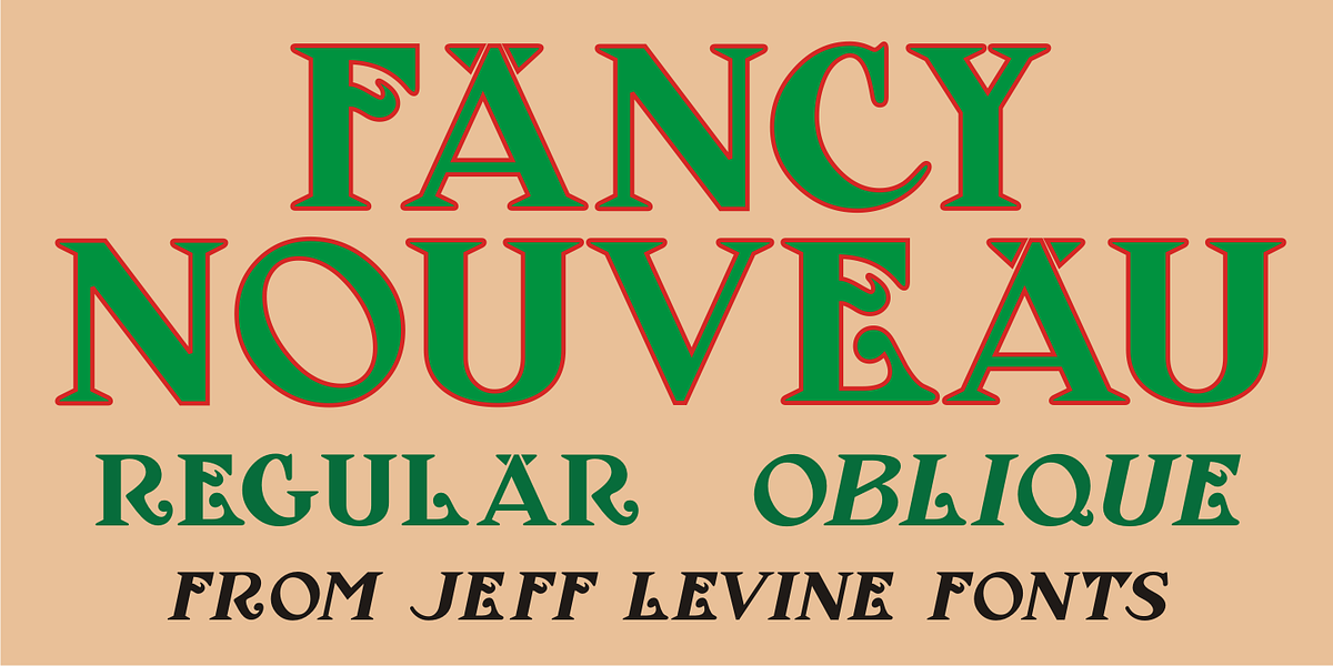 Fancy Nouveau JNL, a Serif Font by Jeff Levine Fonts