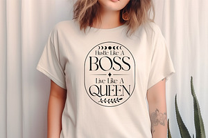 Hustle Like A Boss Live Like A Queen