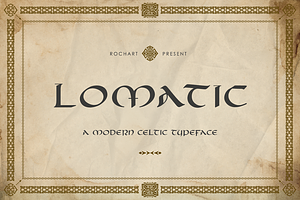 Celtic Typeface || Lomatic