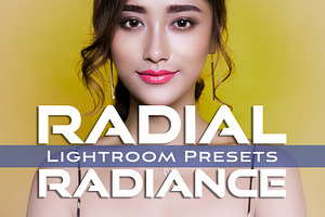 Radial Radiance Lightroom Presets